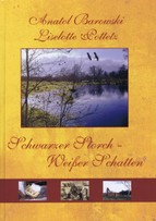 Schwarzer Storch - Weißer Schatten